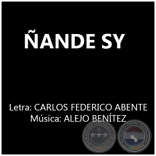 ÑANDE SY - Música: ALEJO BENÍTEZ